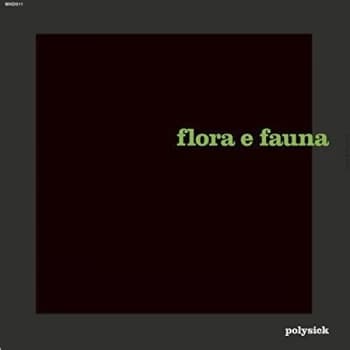 Polysick - Flora E Fauna Vinyl
