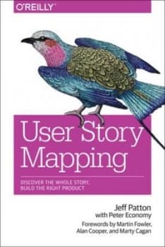 User Story Mapping by Jeff Patton Paperback