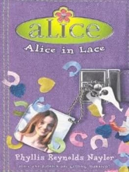 Alice in Lace by Phyllis Reynolds Naylor Book