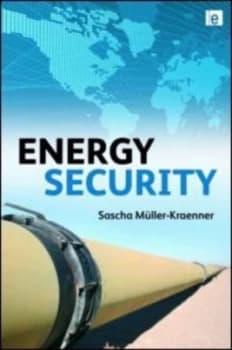 Energy Security by Sascha Muller-Kraenner Hardback