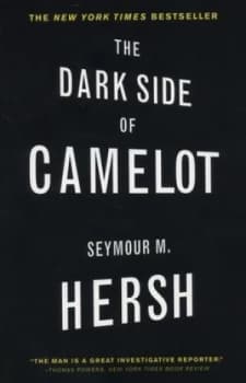 The Dark Side of Camelot by Seymour M. Hersh Paperback