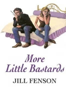 More Little Bastards by Jill Fenson Hardback