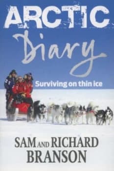 Arctic Diary by Sam Branson Paperback