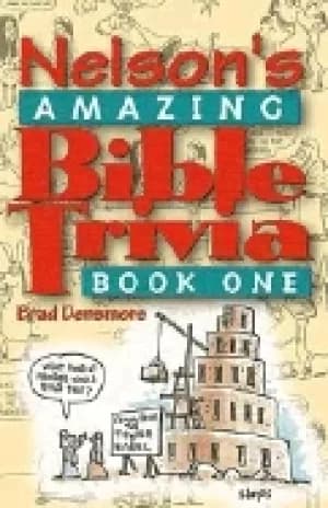 nelsons amazing bible trivia book one