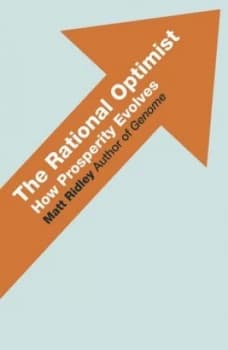 The Rational Optimist by Matt Ridley Hardback