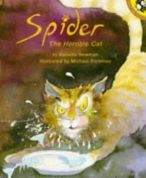 Spider the Horrible Cat by Nanette Newman and Michael Foreman Paperback