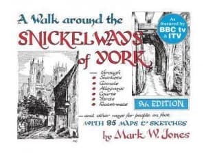 A Walk around the Snickelways of York Paperback