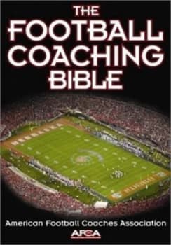 The Football Coaching Bible by American Football Coaches Association Hardback