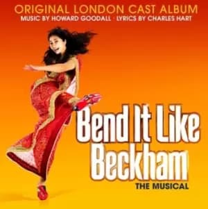 Bend It Like Beckham The Musical CD Album