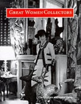 Great Women Collectors by Charlotte Gere and Marina Vaizey Book