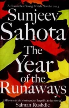 The Year of the Runaways by Sunjeev Sahota Hardback