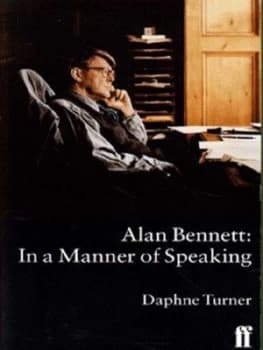 Alan Bennett by Daphne Turner Book