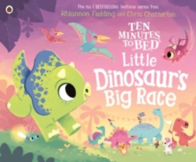 Ten Minutes to Bed: Little Dinosaur's Big Race Paperback / softback