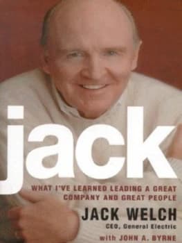 Jack by Jack Welch Hardback
