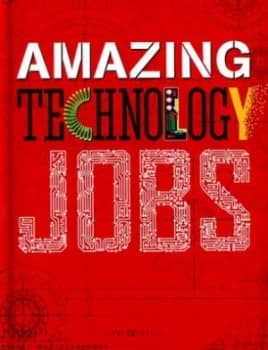 Amazing Technology Jobs by Colin Hynson Hardback