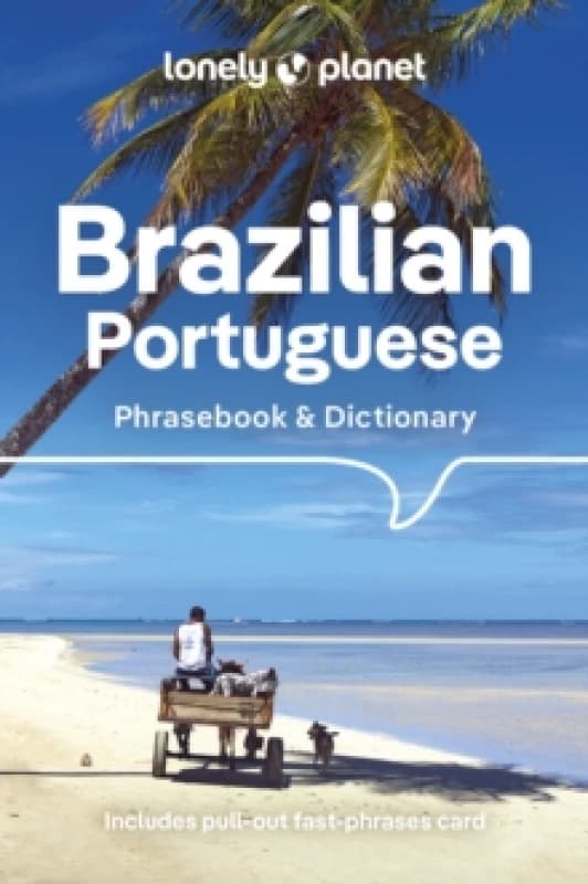 Lonely Planet Brazilian Portuguese Phrasebook & Dictionary Paperback / softback