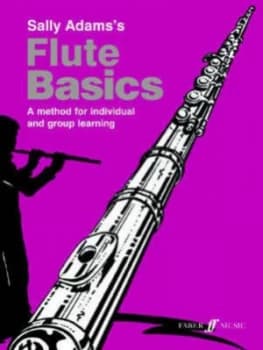 Flute Basics Pupils Book by Sally Adams Book