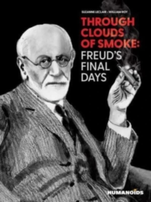 Through Clouds of Smoke: Freud's Final Days Paperback / softback