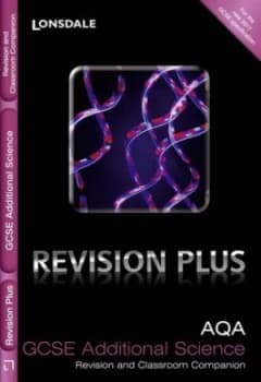 Revision Plus - Aqa Gcse Additional Science. Revision and Classroom Companion by Francesca Walsh Paperback