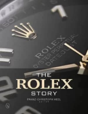 The Rolex story by Franz-Christoph Heel