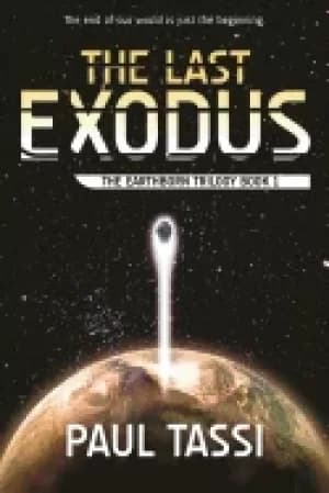 last exodus the earthborn trilogy book 1