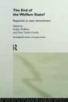 The End of the Welfare State? Responses to State Retrenchment