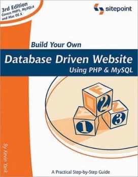 Build your own database driven website using PHP & MySQL by Kevin Yank