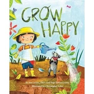 Grow Happy by Sage Foster-Lasser, Jon Lasser (Hardback, 2017)