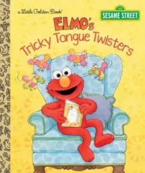 Elmos tricky tongue twisters by Sarah Albee