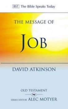 The Message of Job by David John Atkinson Paperback
