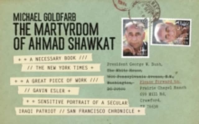 The Martyrdom of Ahmad Shawkat Paperback / softback