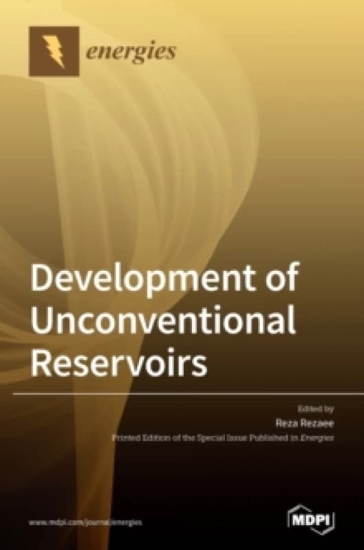 Development of Unconventional Reservoirs Hardback