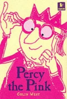 Percy the Pink by Colin West Book