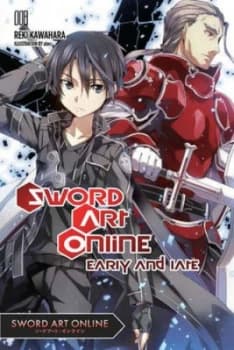 Sword Art Online. Volume 8 Early and Late by Reki Kawahara Book