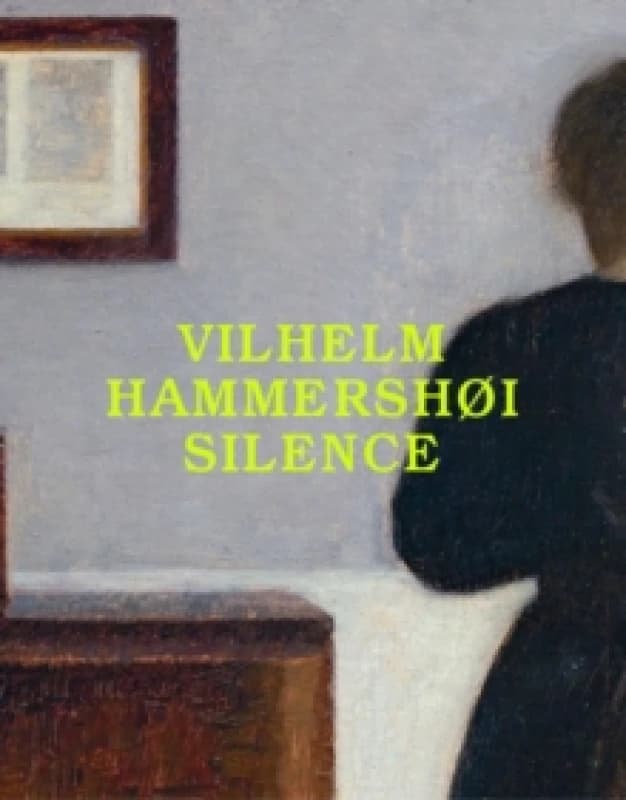 Vilhelm Hammershi: Silence Paperback / softback