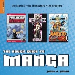 The Rough Guide to Manga by Jason S. Yadao Paperback