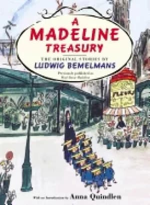 madeline treasury the original stories by ludwig bemelmans