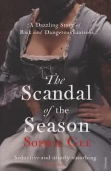 The Scandal of the Season by Sophie Gee Book