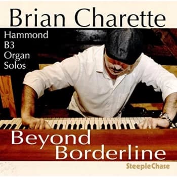 Brian Charette - Beyond Borderline CD