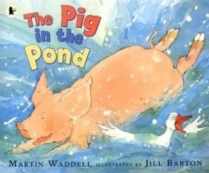 The Pig in the Pond by Martin Waddell and Jill Barton Paperback