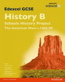 Edexcel Gcse History B Unit 2b the American West C1845-90 by Rosemary Rees Book