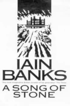 A Song of Stone by Iain Banks Hardback