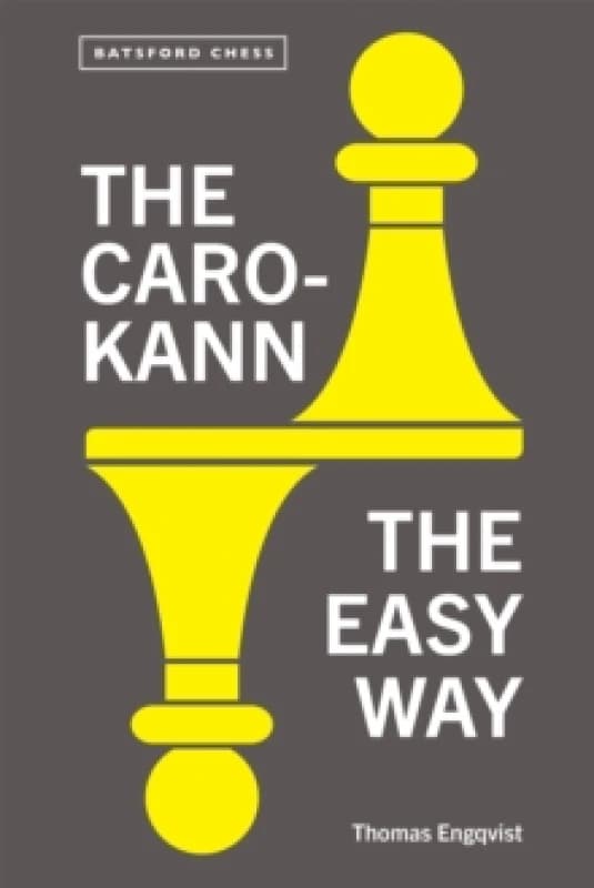 The Caro-Kann the Easy Way Paperback / softback