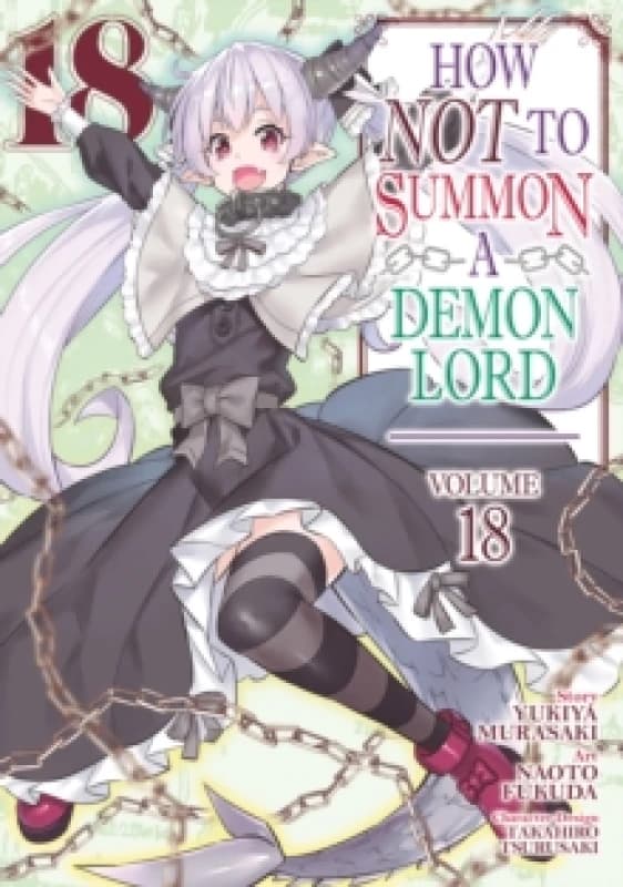 How NOT to Summon a Demon Lord (Manga) Vol. 18 Paperback / softback