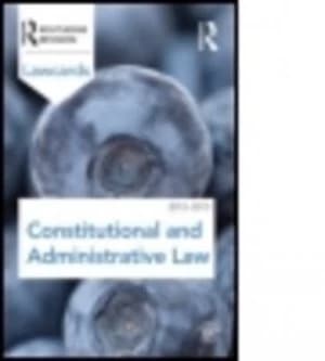Constitutional and Administrative Law 2012-2013 by Routledge Paperback