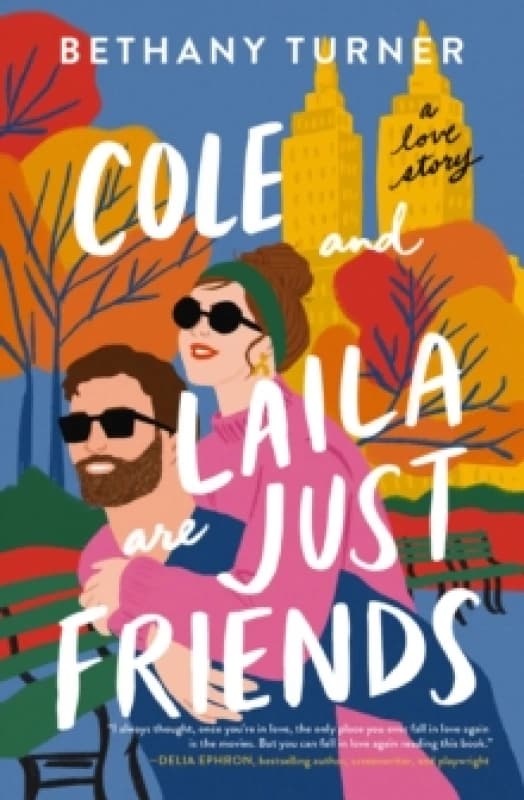 Cole and Laila Are Just Friends. Paperback. By Bethany Turner Books
