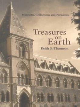 Treasures on Earth by Professor Keith Thomson Book