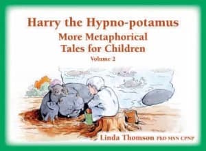 Harry the Hypno-Potamus Volume 2 by Linda Thomson and Amit John Hardback