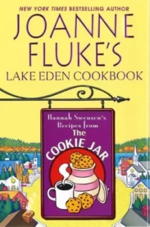 Joanne Flukes Lake Eden cookbook by Joanne Fluke