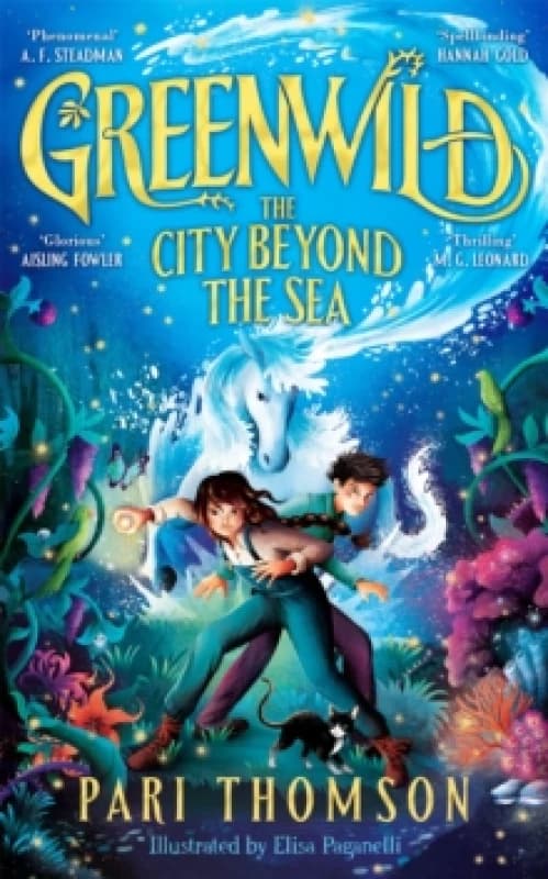 Greenwild: The City Beyond the Sea Hardback